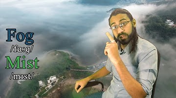 Fog vs Mist ESL (Less than a minute)