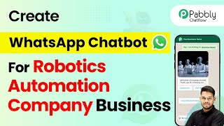 How to Create a WhatsApp Chatbot for Your Robotics Automation Company Business screenshot 2