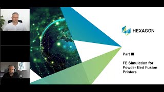 Hexagon MI Additive Manufacturing Webinar FE Simulation for Powder Bed Fusion Printers