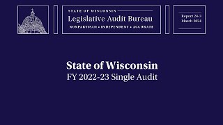 Report 24-3 State of Wisconsin FY 2022-23 Single Audit