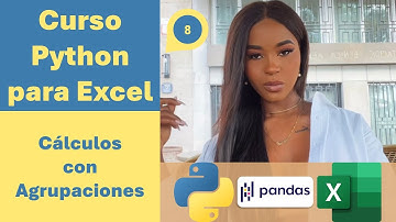 🔊 Curso Python para Excel 8.- Cálculos con Agrupaciones con GroupBy y Agg