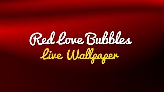 Red Love Bubble Free Android Live Wallpaper screenshot 1