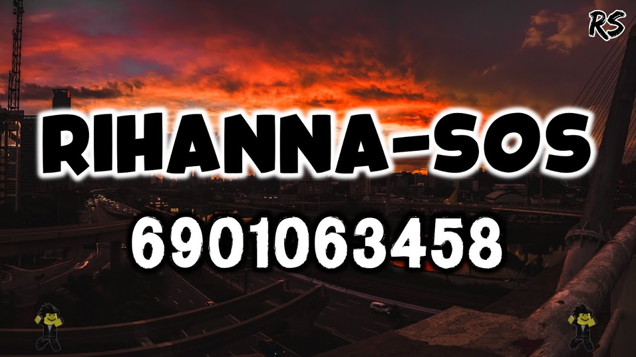 Rihanna - SOS Roblox ID - Roblox music codes