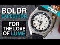 Boldr Expedition Watch Review - MUST SEE LUME!