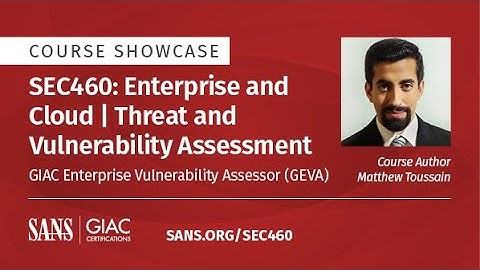 Course Showcase - SEC460: Enterprise and Cloud | Threat and Vulnerability Assessment