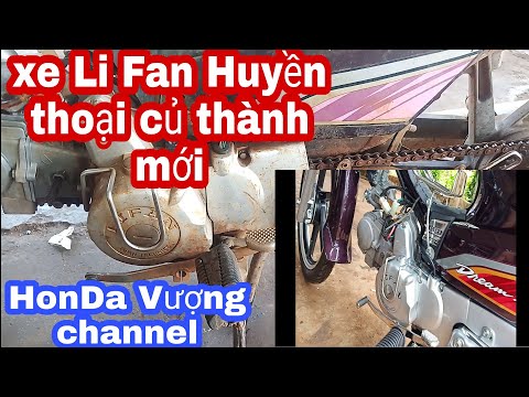 quy trình dọn xe máy I hồi sinh chiếc dream LiFan một thời I