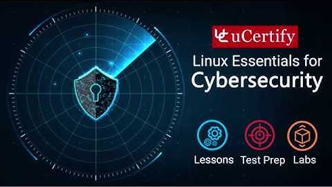 Linux Essentials for Cybersecurity Pearson uCertify Course and Labs