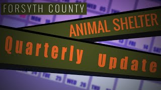 Forsyth County Animal Services 4th Quarter Update