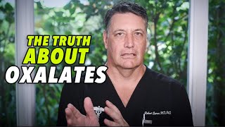 Ep:87 THE TRUTH ABOUT OXALATES! Function, dysfunction, damage.  by Robert Cywes