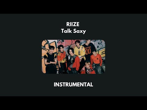 CLEAN INSTRUMENTAL | RIIZE 라이즈 'Talk Saxy'