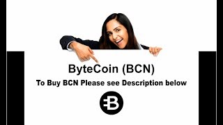ByteCoin, BCN, how to Buy Bytecoin, BCN coin