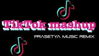 Tiktok Mashup 2020 Prasetya Music Mix Edit