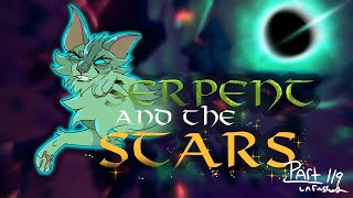 SERPENT AND THE STARS PART 119 Unfinished