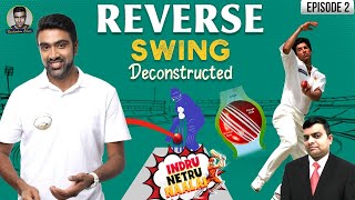 The Sultans of Swing: Reverse Swing Deconstructed | Netru Indru Naalai | R Ashwin | PDogg | E2