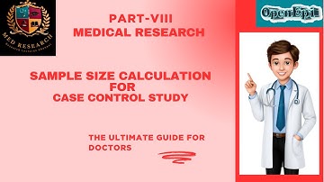Sample Size calculation Part VIII: Case Control Study