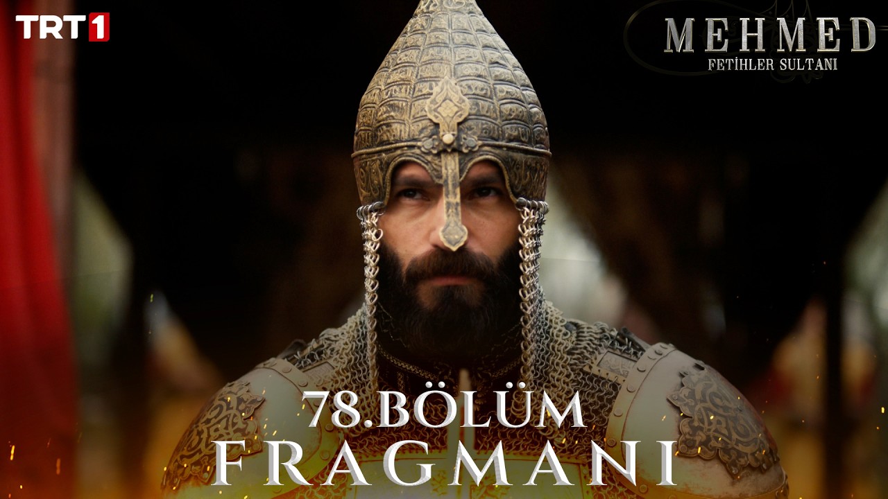 Mehmed: Fetihler Sultanı 78. Bölüm Fragmanı @trt1