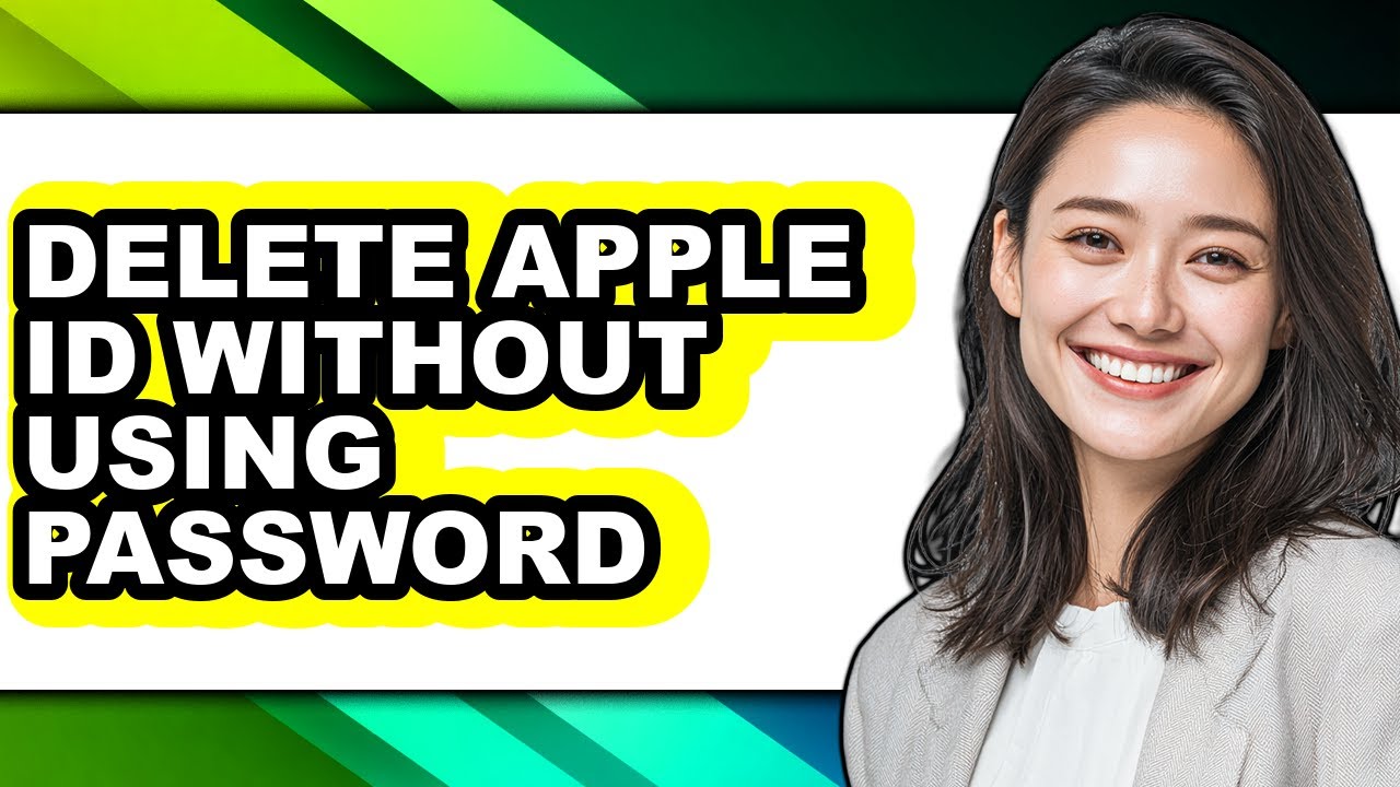 How to Delete Apple Id Without Using Password - Full Guide