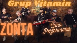 Grup Vitamin - Zonta #CanlıPerformans Resimi