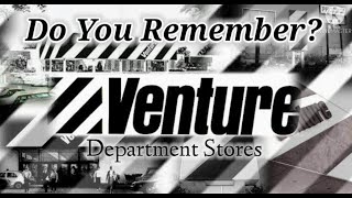 Do You Remember Venture Department Stores?