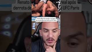RENATO MOICANO FALA SOBRE A DERROTA DE MAURÍCIO RUFFY NO UFC PARIS! #UFC #ruffy #shorts