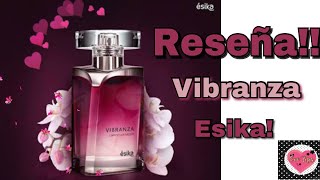 Perfume VIBRANZA Esika aroma muy  Dulce y Sexy que dura x DIAS! parece de alta gama | Eve Tips