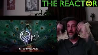 Reactor - Opeth - Sorceress - Chrysalis - Pt 4