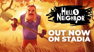 Hello Neighbor Out Now On Stadia!