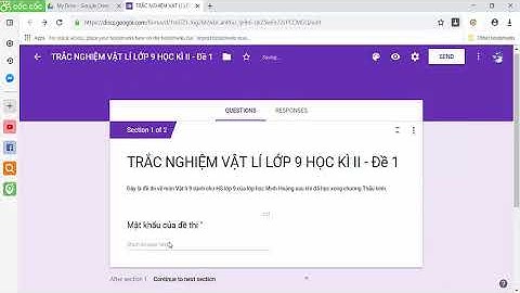 Tạo đề thi trực tuyến bằng Google biểu mẫu - Công cụ của Google chi tiết: Đơn giản, hiệu quả