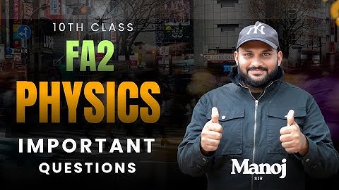 10th Class FA 2 PHYSICAL SCIENCE Important questions 🔥// 2025-26//@backlogsbabai1797 //