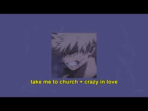Take Me To Church Crazy In Love Slowed Reverb REUPLOAD