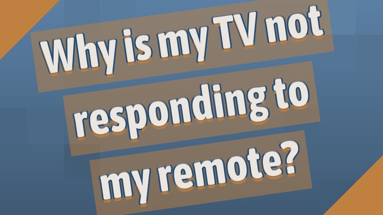 why-is-my-tv-not-responding-to-my-remote-youtube