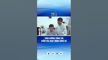 TĂNG CƯỜNG CÔNG TÁC KIỂM TRA HOẠT ĐỘNG CÔNG VỤ | BÁO VÀ PTTH LÂM ĐỒNG