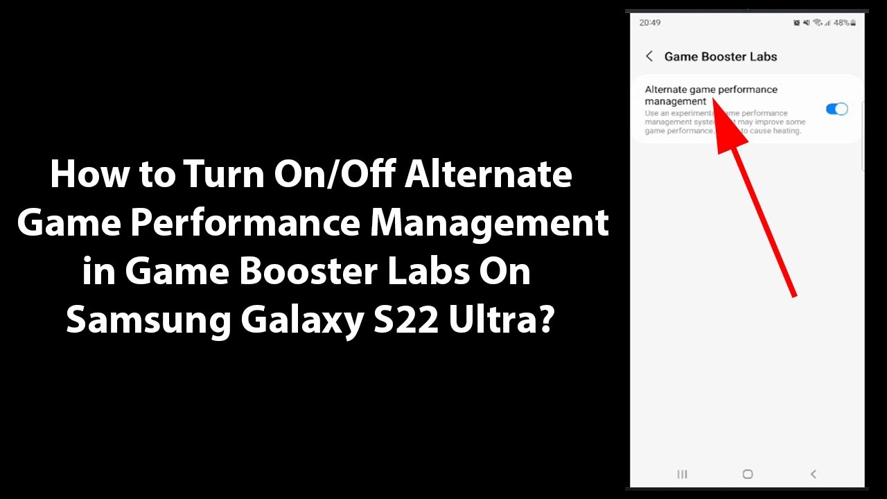 Galaxy S22 Ultra: How to Turn On/Off Alternate Game Performance