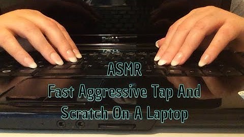 ASMR Fast Aggressive Tap And Scratch On A Laptop(No Talking After Intro)