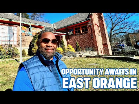 OPPORTUNITY AWAITS IN EAST ORANGE || NEW JERSEY LIVING