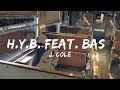 J. Cole - H.Y.B. feat. Bas & Central Cee