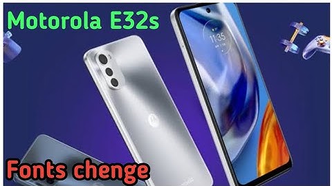 Font Change In Motorola E32s, How To Change Font Style In Motorola E32s,