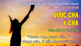 Bài giảng: NƯỚC CHA VÀ Ý CHA (Ma-thi-ơ 6:9-10) - MS Trương Thanh Thiên Ân