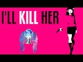 I&#39;LL KILL HER НА 100% [ВСІ ДОСЯГНЕННЯ / ALL TROPHY / COLLECTIBLES]