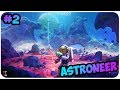 Astroneer (Restiy, Jester, EHOT) #2