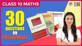 30 Important Questions of Polynomials NCERT, NCERT Exemplar, and R.D. Sharma Boards 2024