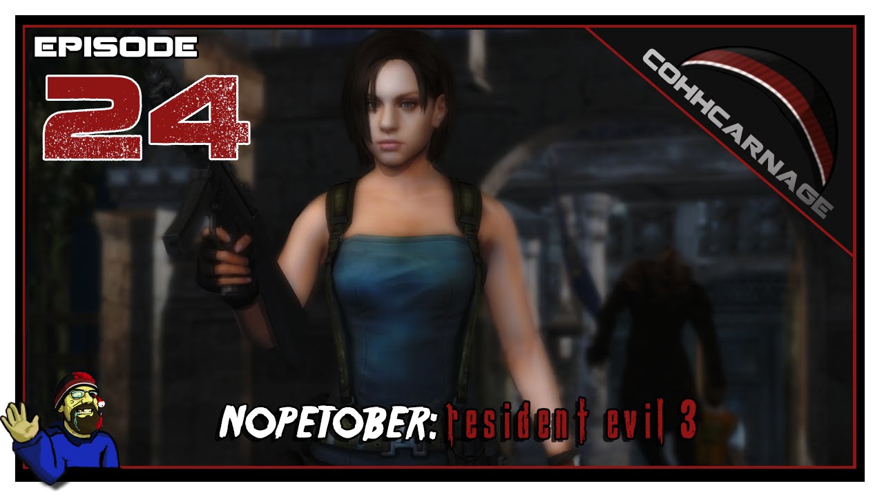 CohhCarnage Plays Resident Evil 3 - Episode 24