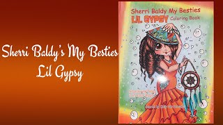 Sherri Baldy’s My Besties Lil Gypsy
DISCLAIMER: This is an adult coloring channel. This channel and it’s content is in NO WAY directed at nor intended for children. I do NOT have rights to any music. Sherri Baldy’s My Besties Lil Gypsy