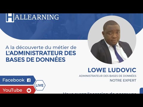 A la découverte du métier de l'Administrateur des Bases de Données avec Ludovic LOWE