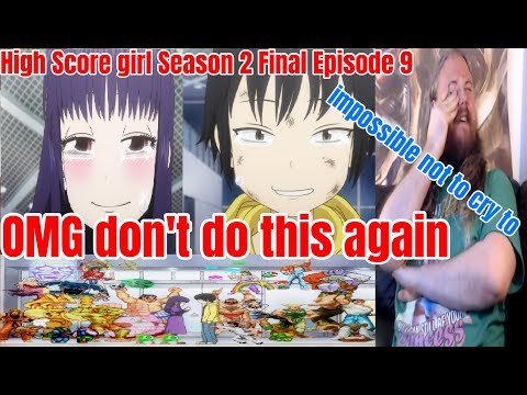 High-Score-girl-Season-2-Final-Episode-9-live-Reaction,-OMG-don't-do-this-aga