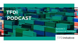Trade Finance Distribution Initiative Podcast: Episode 2 – Bertrand de Cominges
