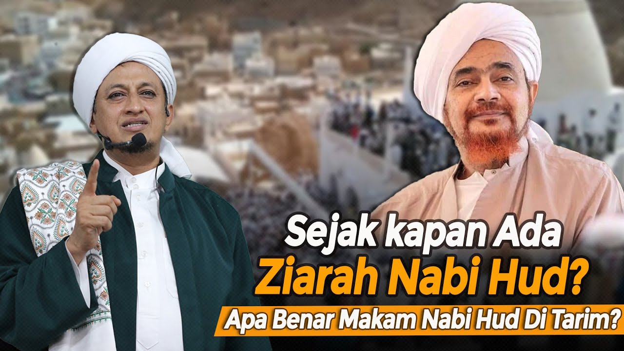 Ziarah Nabi Hud - Habib Hasan Bin Ismail Al Muhdor