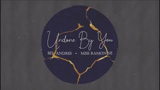 Undone By You Official Lyric Video