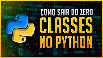 Como Sair do Zero em Classes no Python - Self e Init Explicados