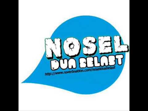 NOSEL DUA BELAST-  pergi,maafkan,lupakan